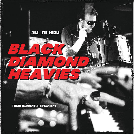 All To Hell / Their Baddest And Greasiest