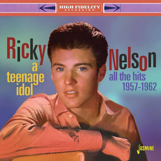 Ricky Nelson - A Teenage Idol - All The Hits 1957-1962