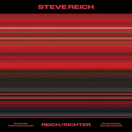 Steve Reich: Reich/Richter