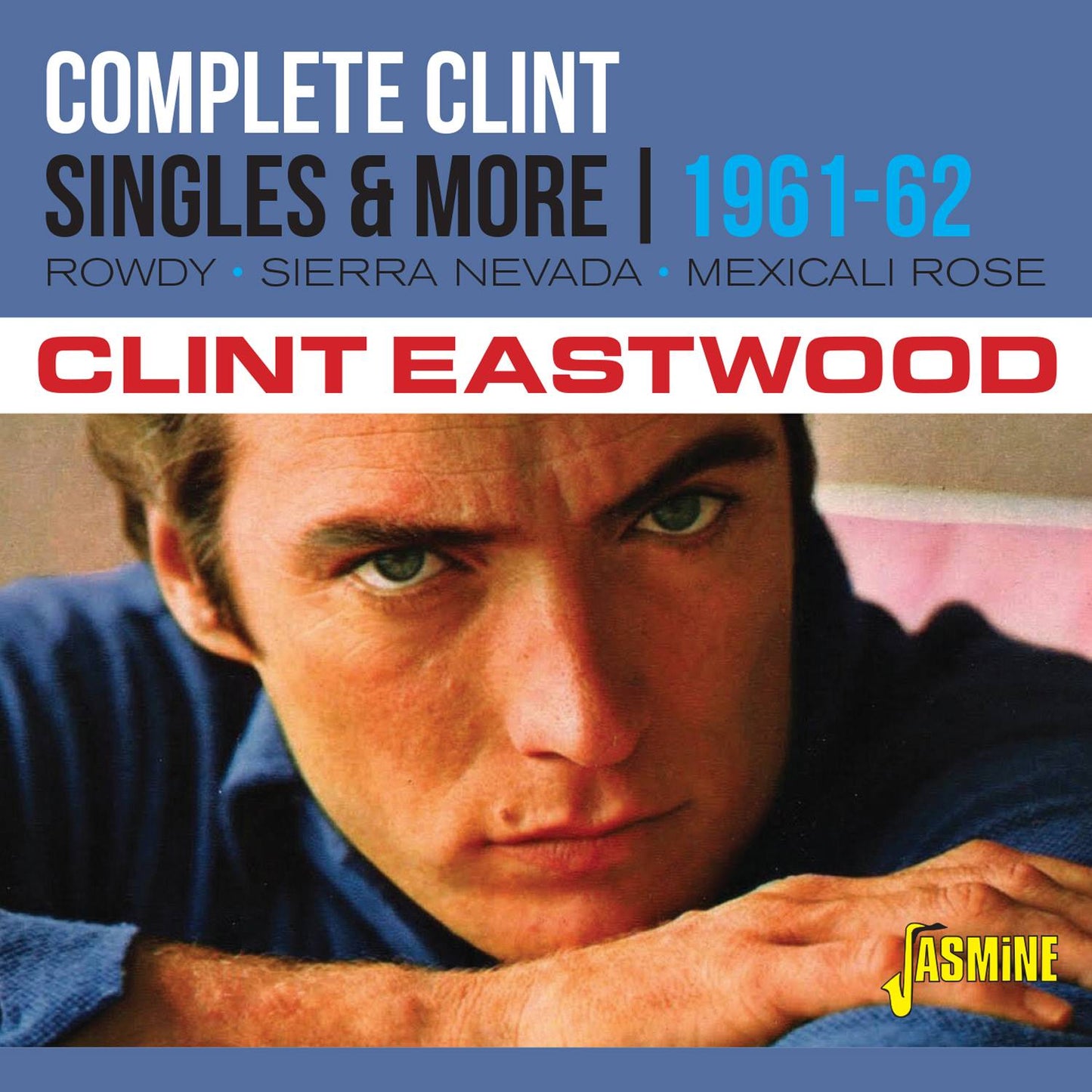 Complete Clint - Singles and More 1961-1962