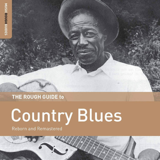 The Rough Guide To Country Blues