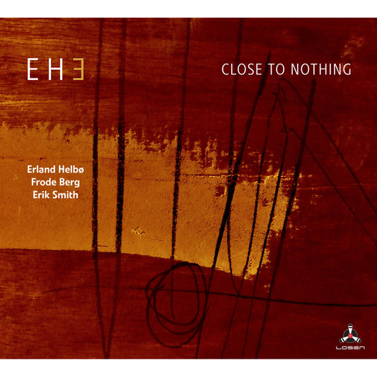 EH3 (Erland Helbo, Frode Berg & Eric Smith) - Close To Nothing Product Image