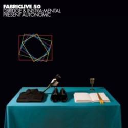 Various - Dbridge and Instra:mental Present Autonomic - Fabriclive 50