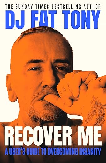 Recover Me: A user's guide to overcoming addiction and insanity