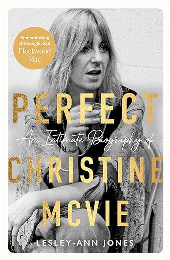 Perfect: An Intimate Biography of Christine McVie