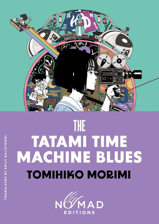 The Tatami Time Machine Blues (Nomad Edition)