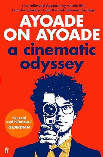Ayoade on Ayoade: A Cinematic Odyssey