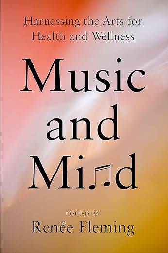 Music and Mind: Harnessing the Arts for Health and Wellness