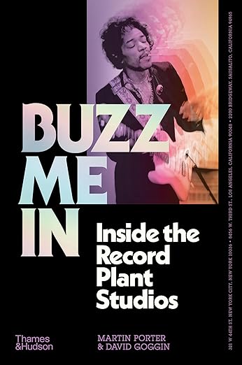 Buzz Me In: Inside the Record Plant studios