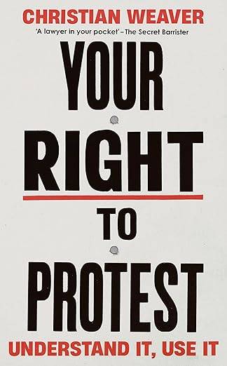 Your Right to Protest: Understand It, Use It