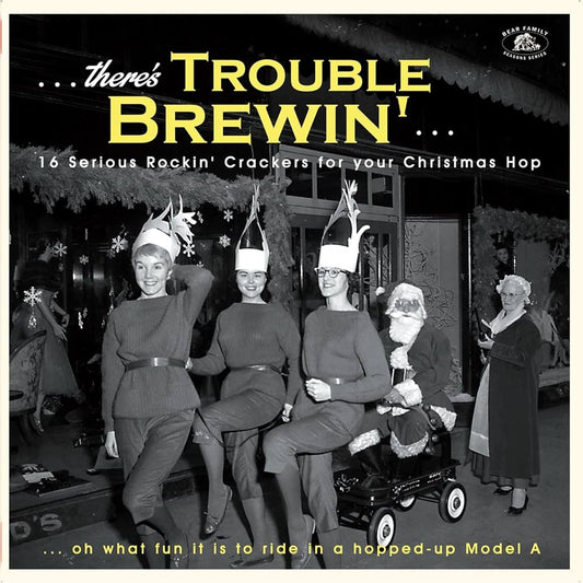 There's Trouble Brewin': 16 Serious Rockin' Crackers For Your Christmas Hop
