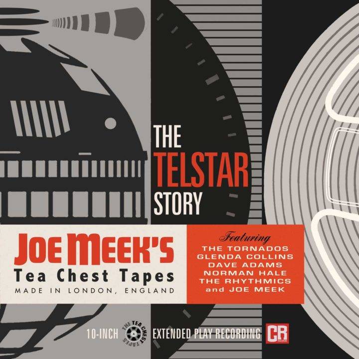 The Telstar Story – Joe Meek’s Tea Chest Tapes
