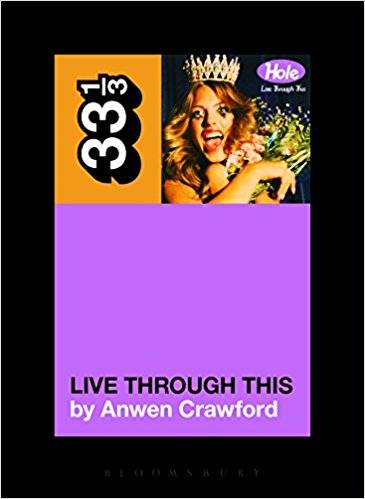 33 1/3 Hole - Live Through This