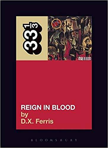 33 1/3 Slayer's Reign in Blood