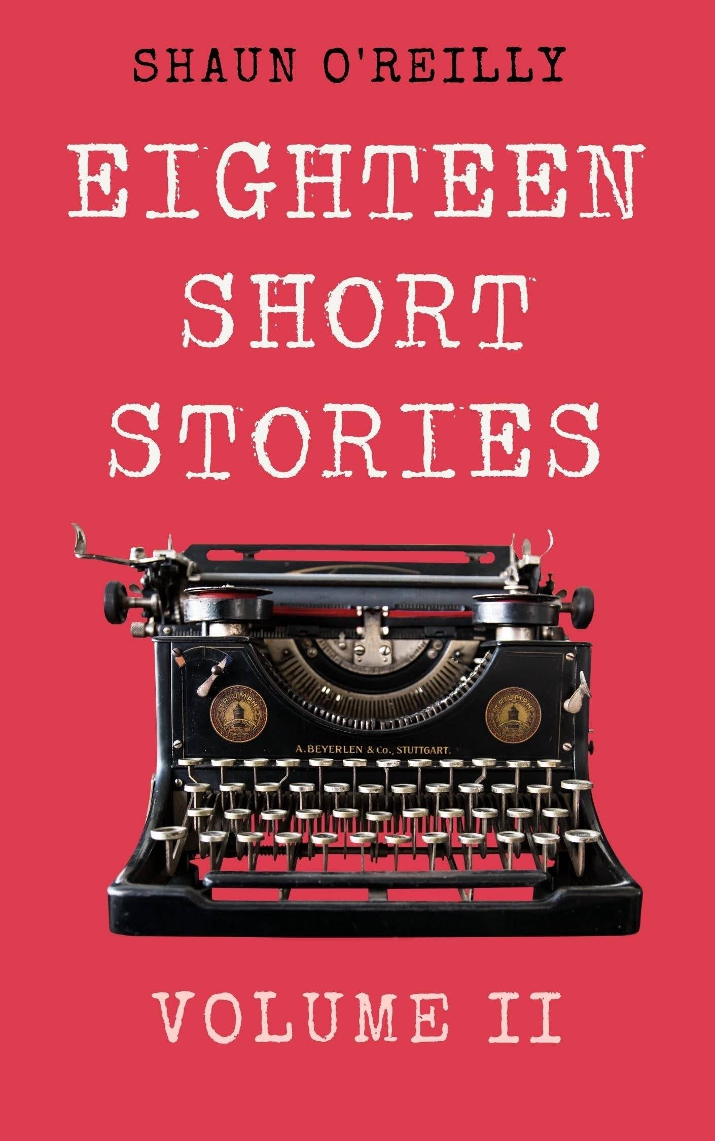 Eighteen Short Stories Volume 2
