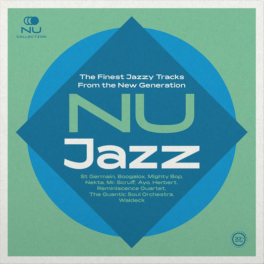 Nu Jazz - The Finest Jazzy Tracks From the New Generation