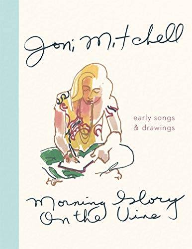 Morning Glory on the Vine: Early Songs and Drawings (Hardback)