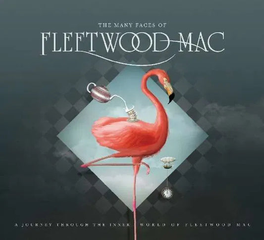 The Many Faces Of Fleetwood Mac