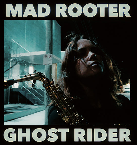 Mad Rooter / Ghost Rider