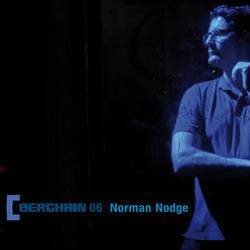 Various - Nodge, Norman - Berghain 06