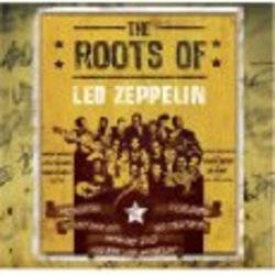 Various - The Roots Of Led Zeppelin