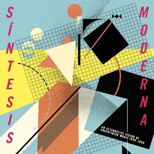 Sintesis Moderna - An Alternative Vision of Argentinian Music 1980-1990