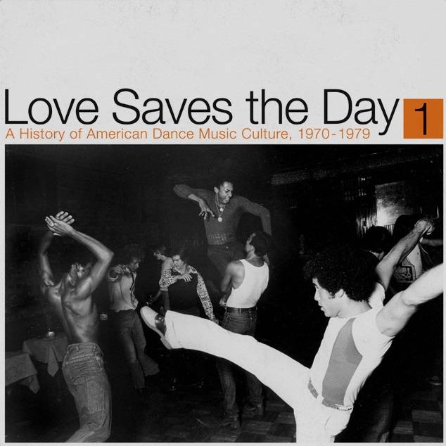 Love Saves the Day: A History of American Dance Music Culture 1970-1979 Part 1