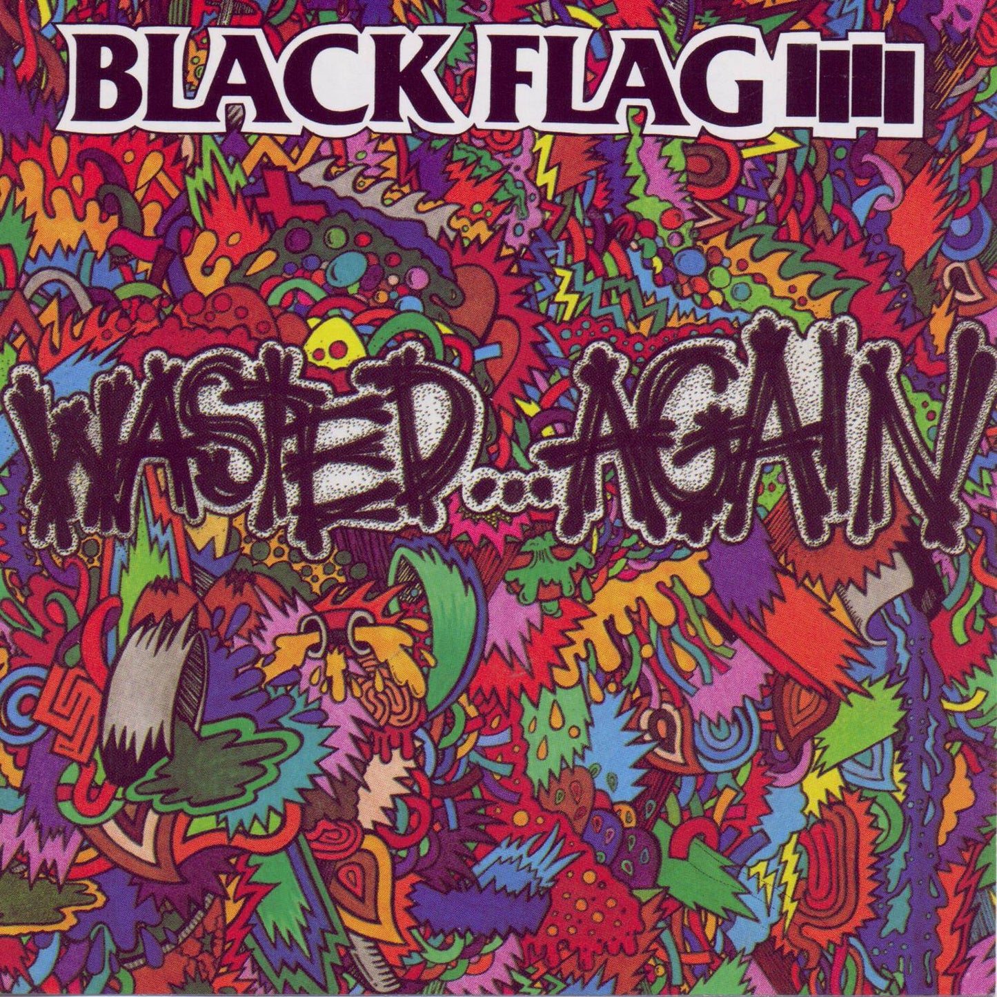 Wasted Again