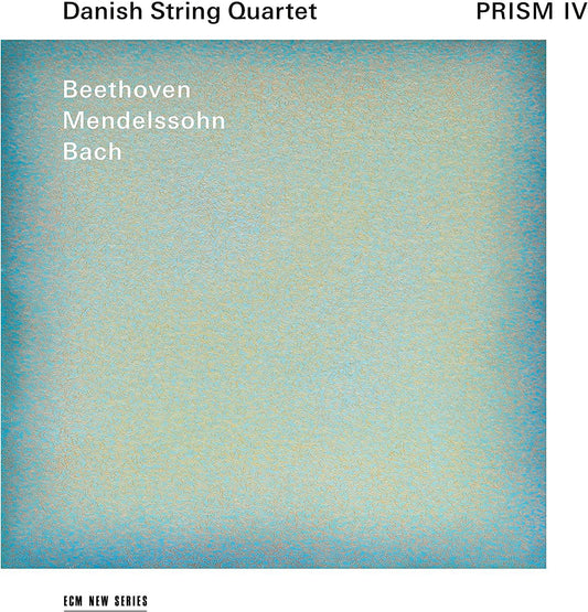 Prism IV - Beethoven, Mendelssohn, Bach