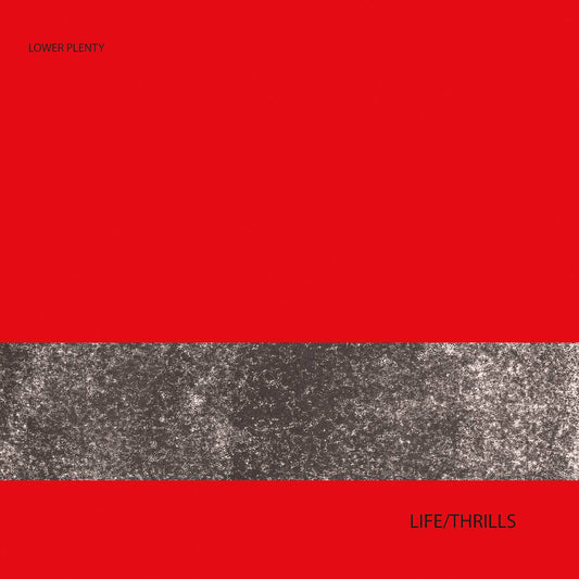 Life / Thrills