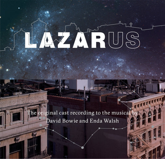 The Original Cast recording to the Musical by David Bowie and Enda Walsh