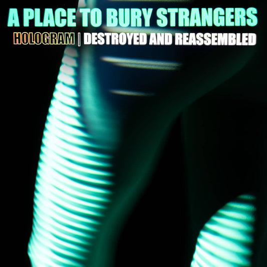 Hologram - Destroyed and Reassembled (Remix Album)