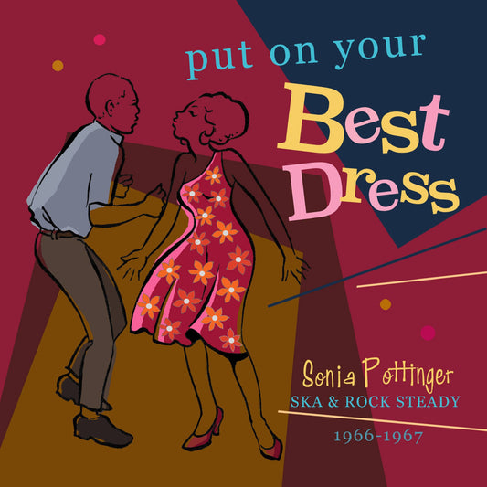 Put On Your Best Dress - Sonia Pottinger Ska and Rock Steady 1966 - 1967