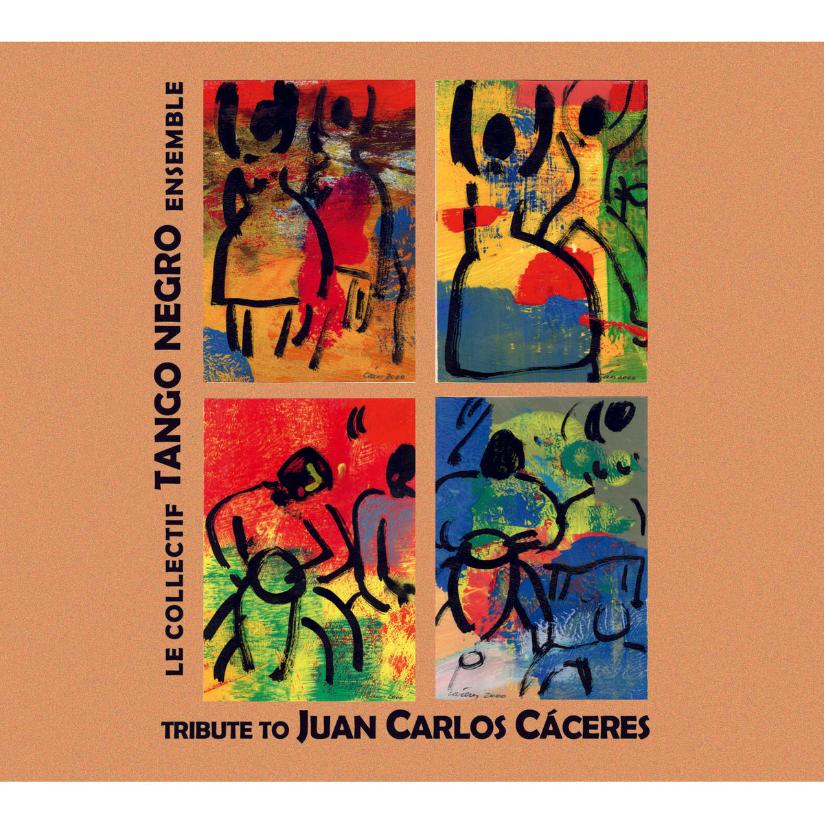 Le Collectif Tango Negro Ensemble - Tribute to Juan Carlos Caceres Product Image