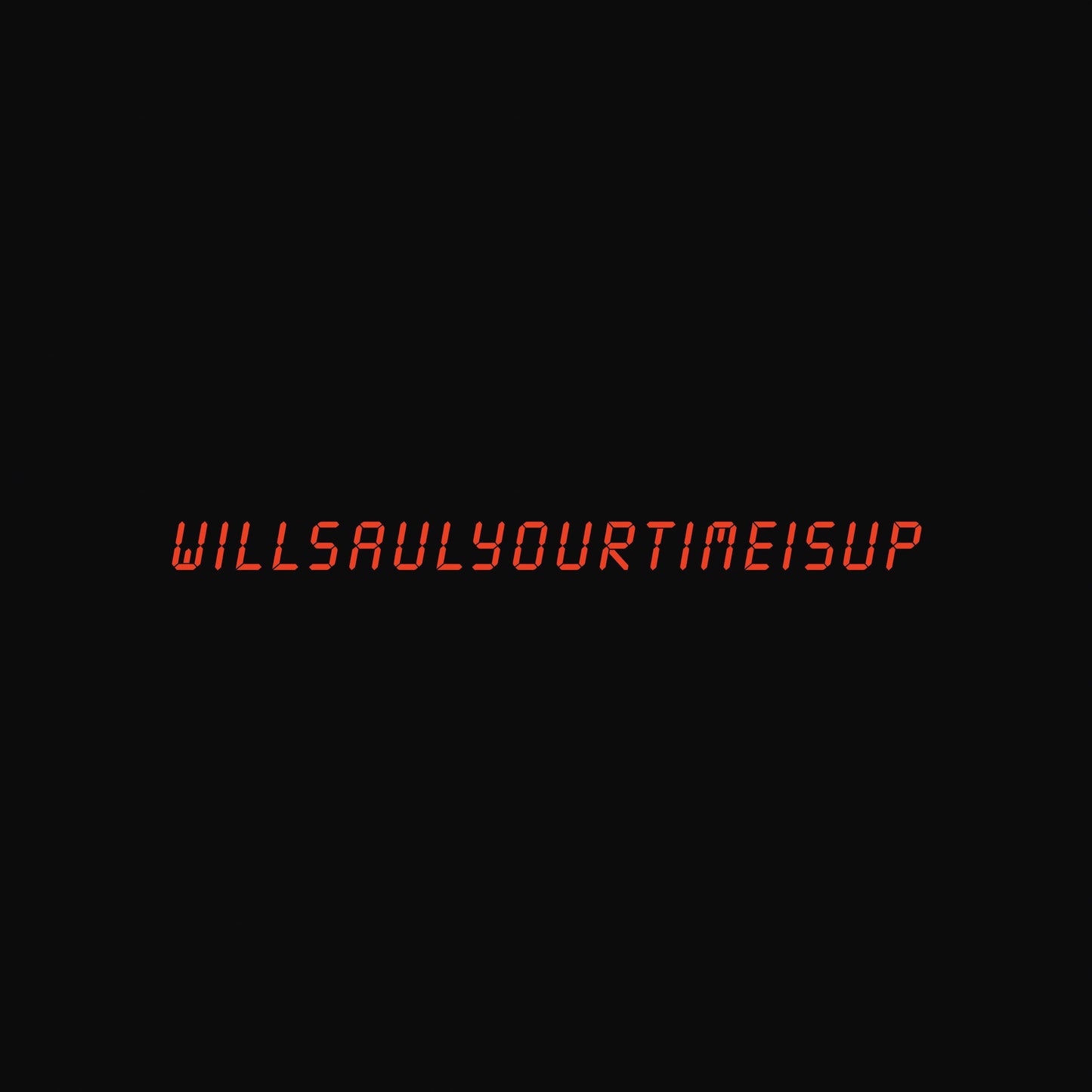 Your Time Is Up