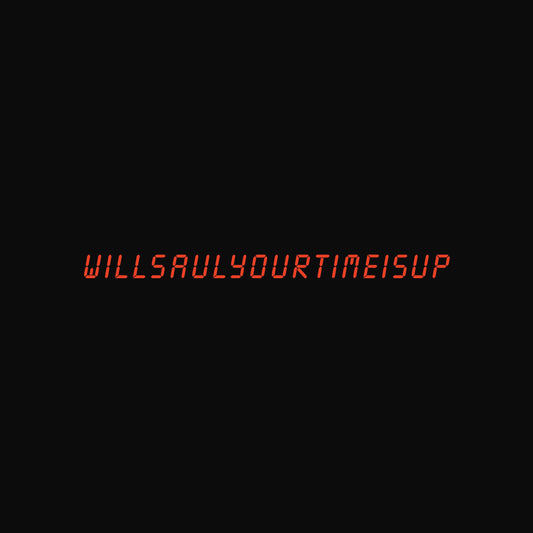 Your Time Is Up
