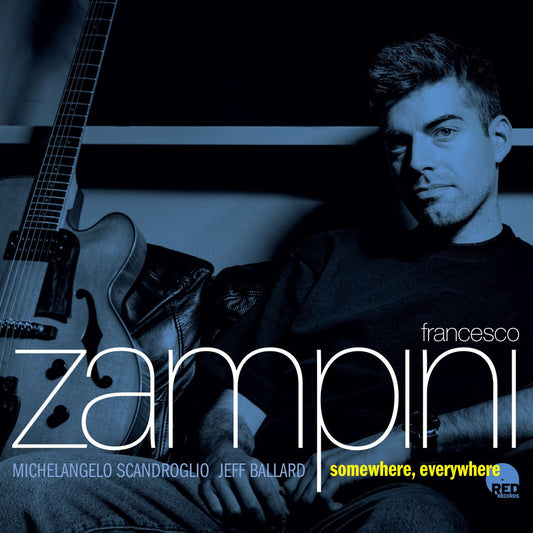 Francesco Zampini - Somewhere, Everywhere Product Image