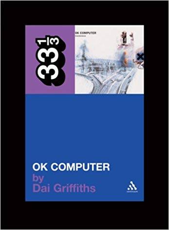 33 1/3 : Radiohead's OK Computer