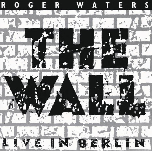 The Wall: Live in Berlin