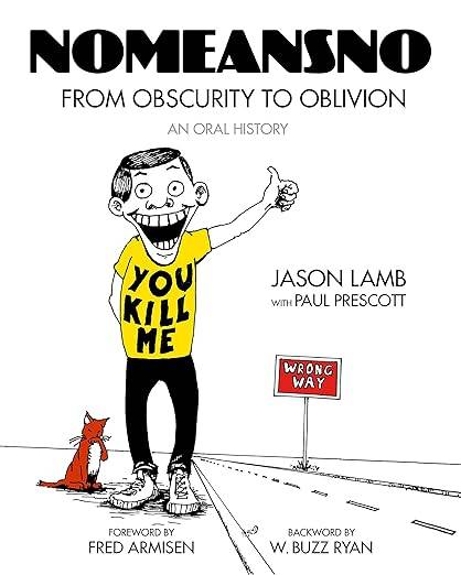 No Means No: From Obscurity To Oblivion: An Oral History