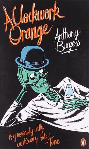 A Clockwork Orange.