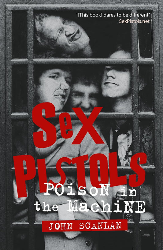 Sex Pistols: Poison in the Machine