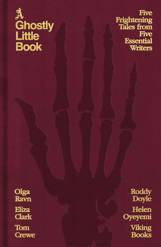 A Ghostly Little Book: Five Frightening Tales from Five Essential Writers