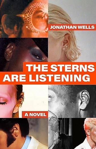 The Sterns Are Listening: A Raucous Novel of Family Dramas, Losses, and Rock & Roll