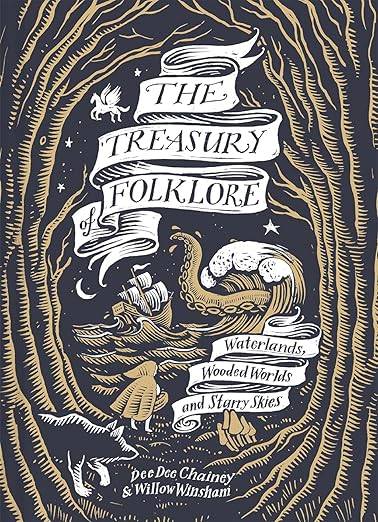 The Treasury of Folklore: Waterlands, Wooded Worlds and Starry Skies