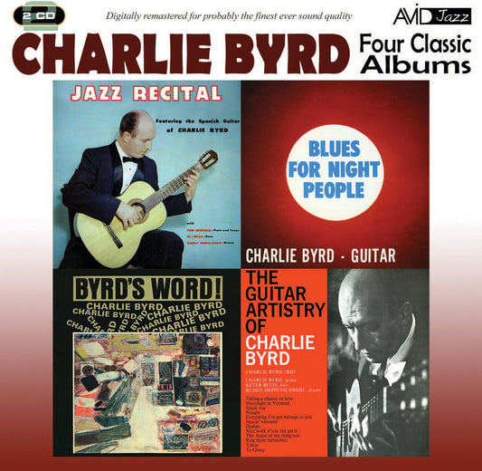 Four Classic Albums (Jazz Recital / Blues For Night People / Byrd's Word / The Guitar Artistry Of Charlie Byrd)