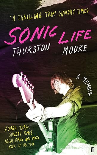 Sonic Life: A Memoir
