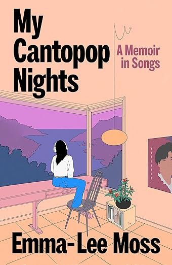 My Cantopop Nights: A Memoir in Songs