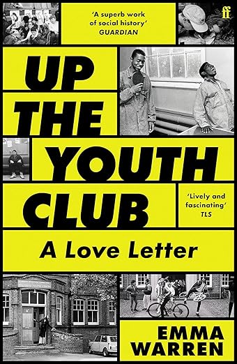 Up the Youth Club: Illuminating a Hidden History