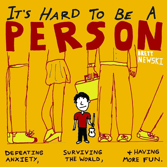 It's Hard To Be A Person